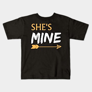 SHE'S MINE Kids T-Shirt